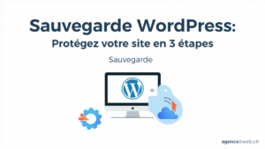 Illustration : sauvegarde WordPress pour protéger votre site en 3 étapes